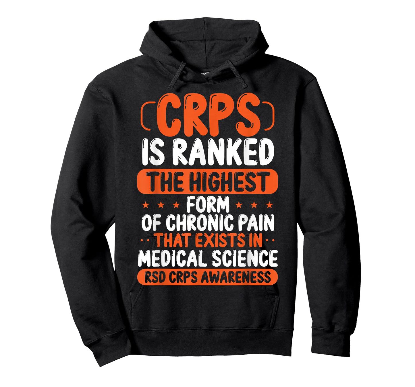 CRPS Awareness Chronic Pain Orange Ribbon RSD CRPS Warrior T-Shirt