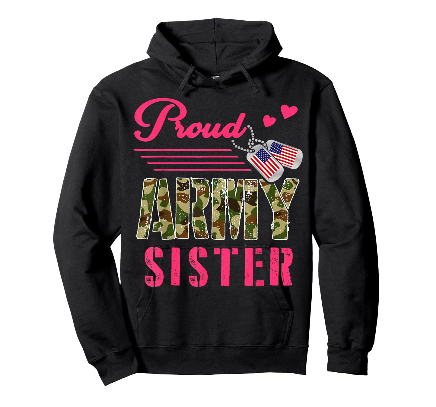 Proud Army Sister Military Camo Dog Tag Best Friend Solider T-Shirt