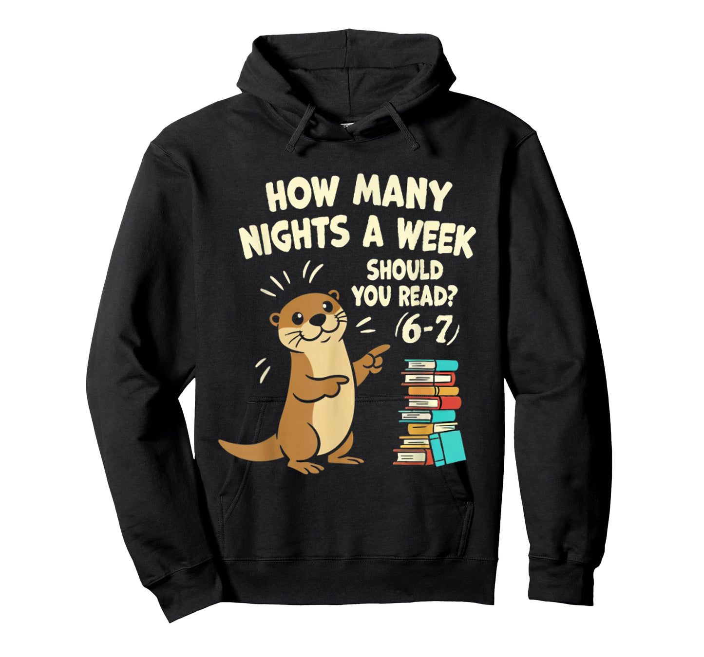 How Many Nights a Week Should You Read? 6–7 Fun Reading Meme T-Shirt
