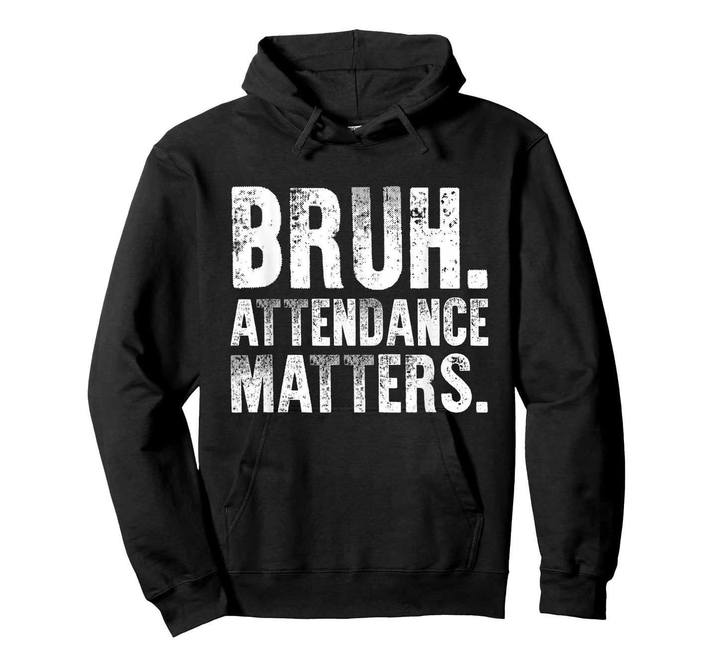 Bruh. Attendance Matters. Retro Style Attendance Clerk Humor T-Shirt