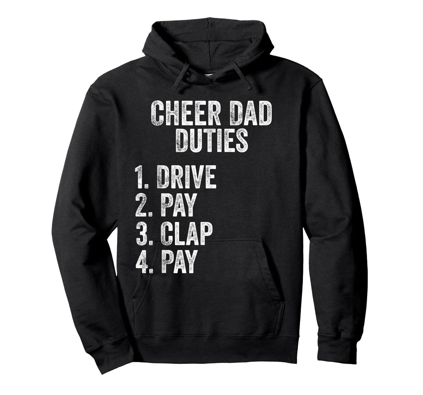 Fathers Day Funny Cheer Dad Duties Drive Pay Clap T-Shirt