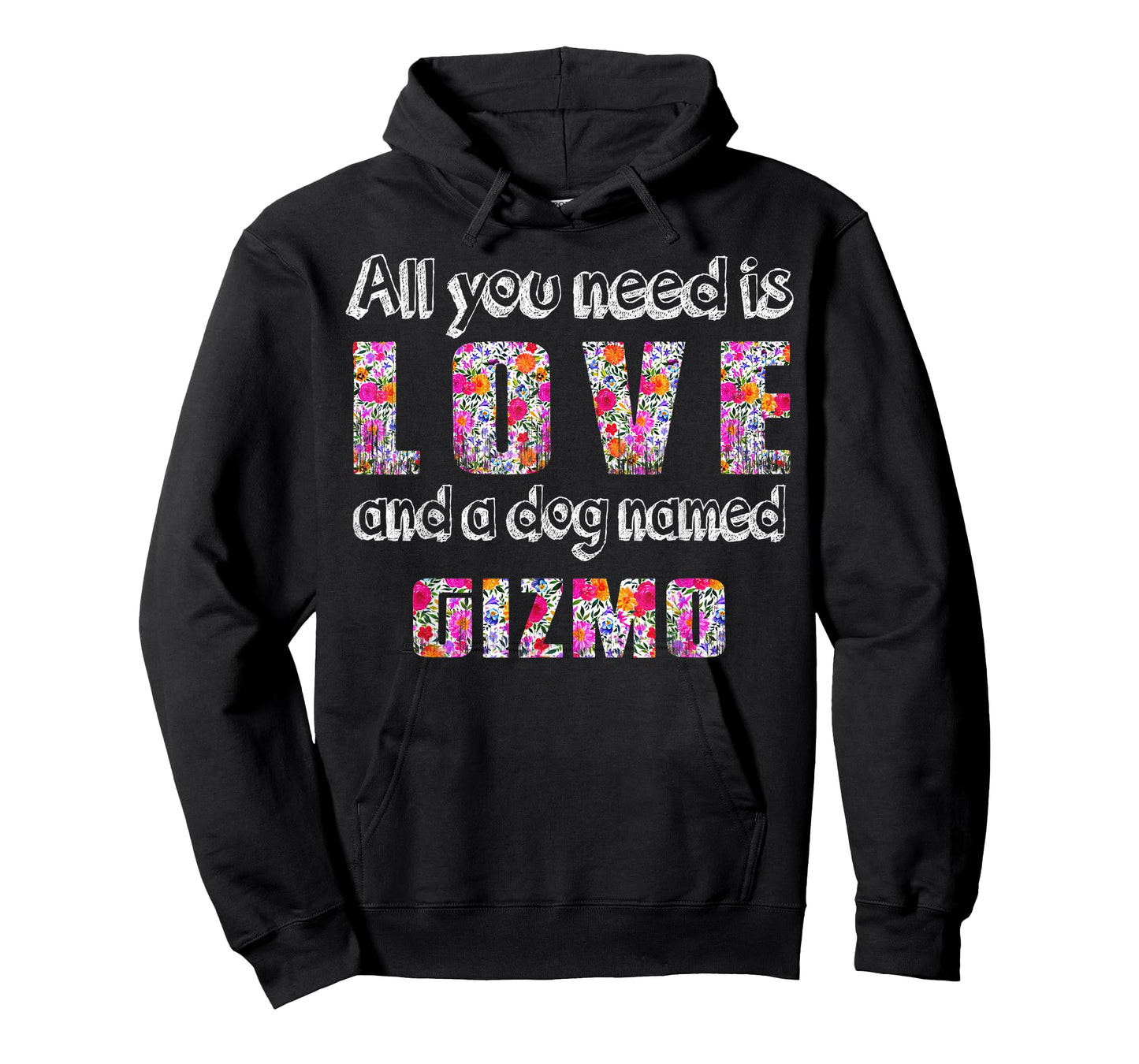 All you need is love and a dog named gizmo Vintage Floral Men Women Kids T-Shirt