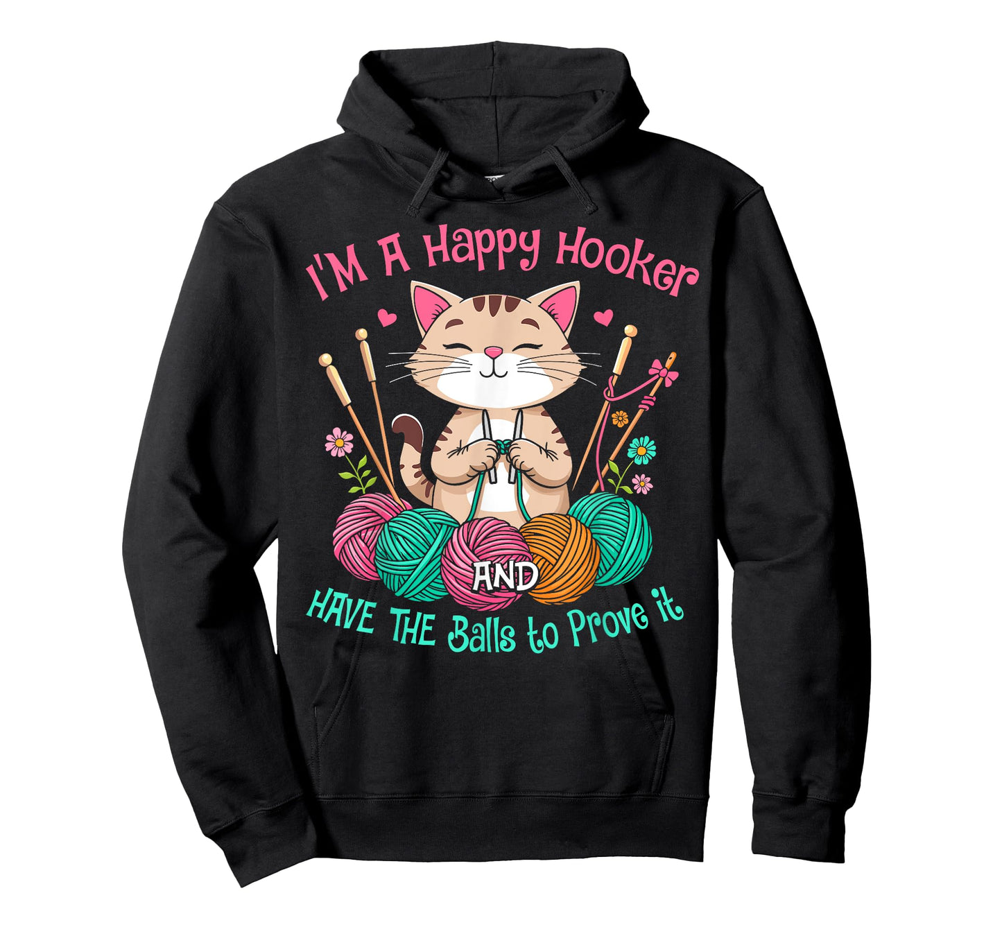 Cat crochet funny im a happy hooker and have the balls women T-Shirt