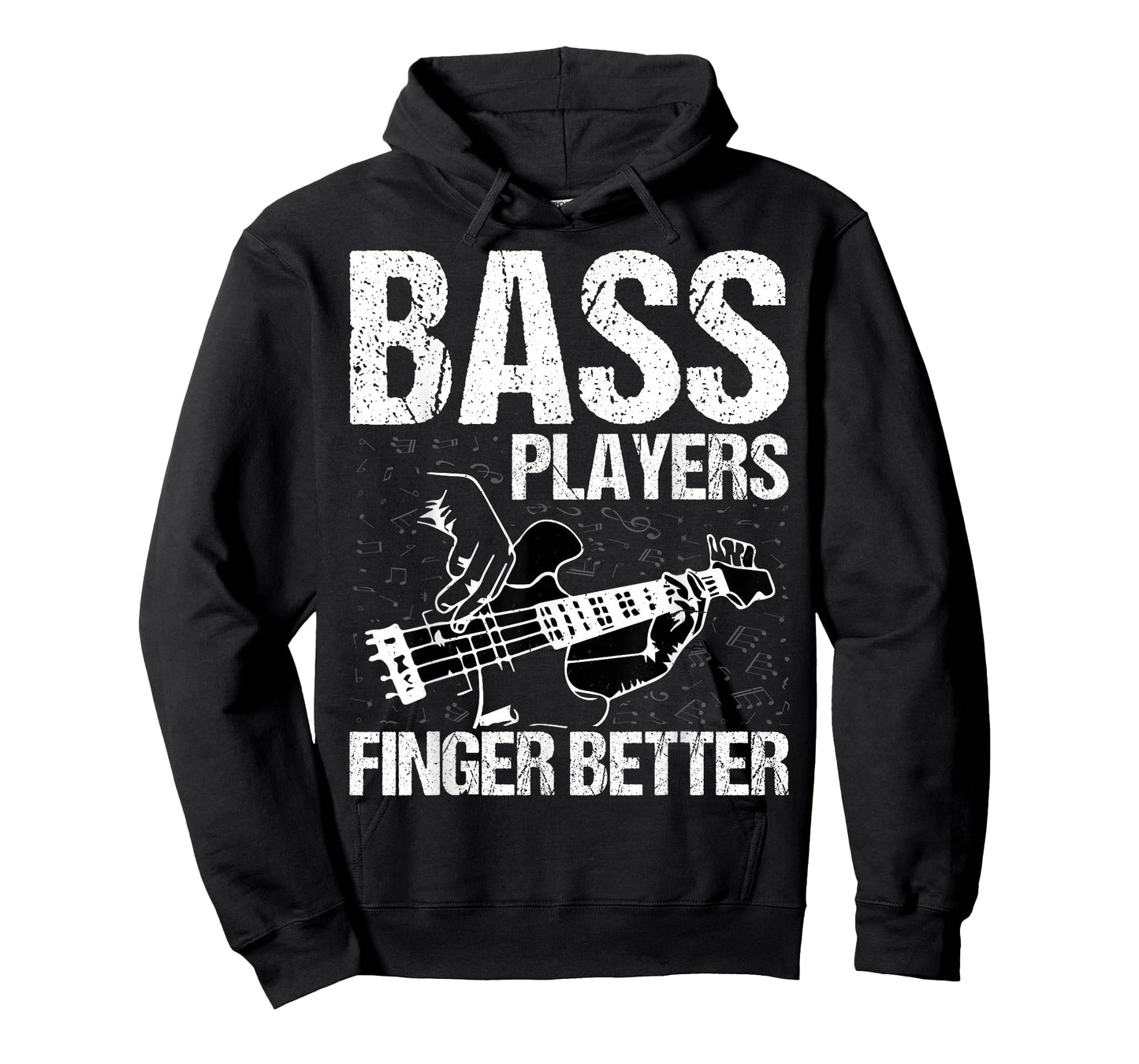 Bass Players Finger Better - Funny Bass Guitarist Bassist T-Shirt