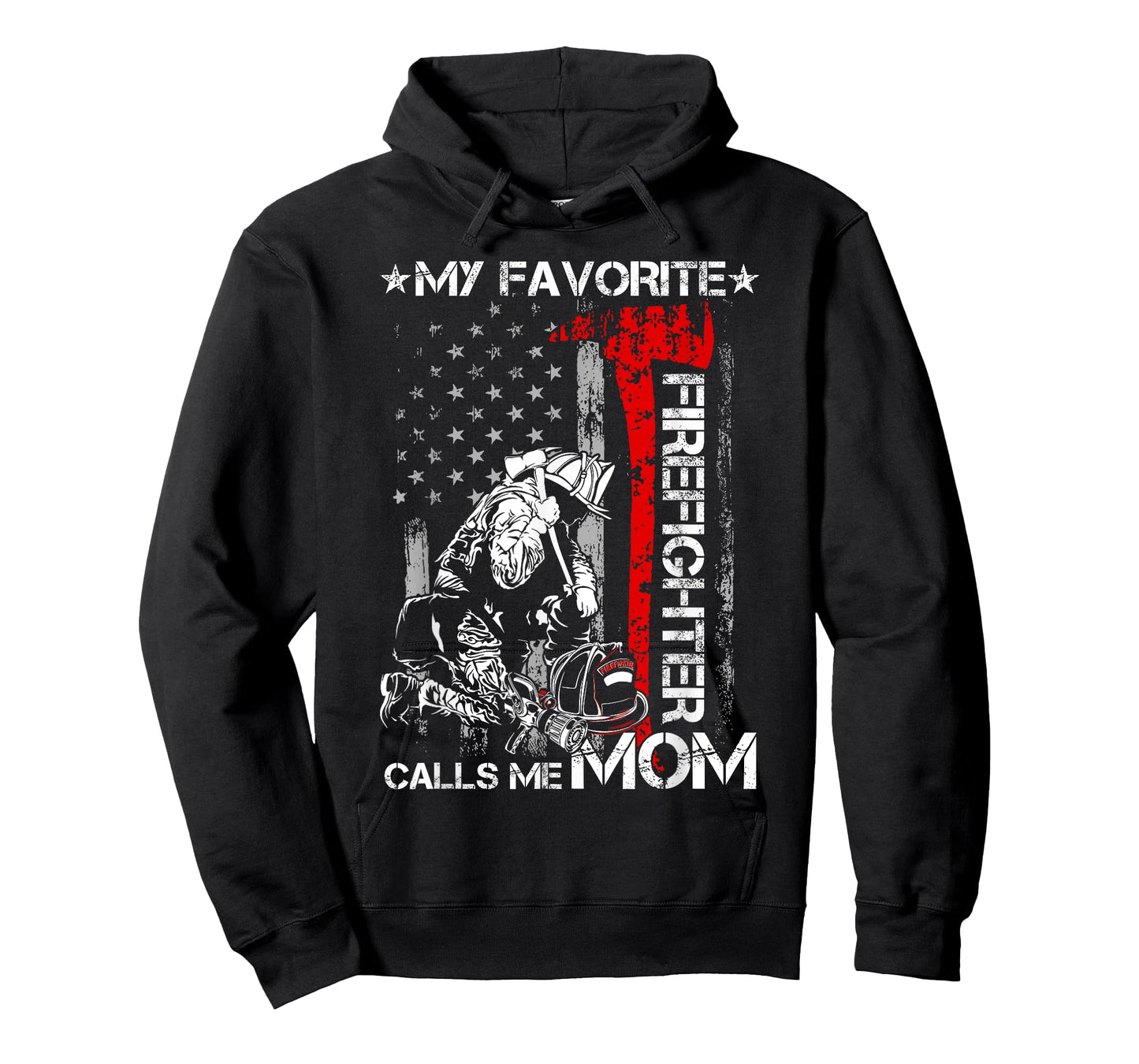 My Favorite Firefighter Calls Me Mom USA Flag Mothers Day T-Shirt