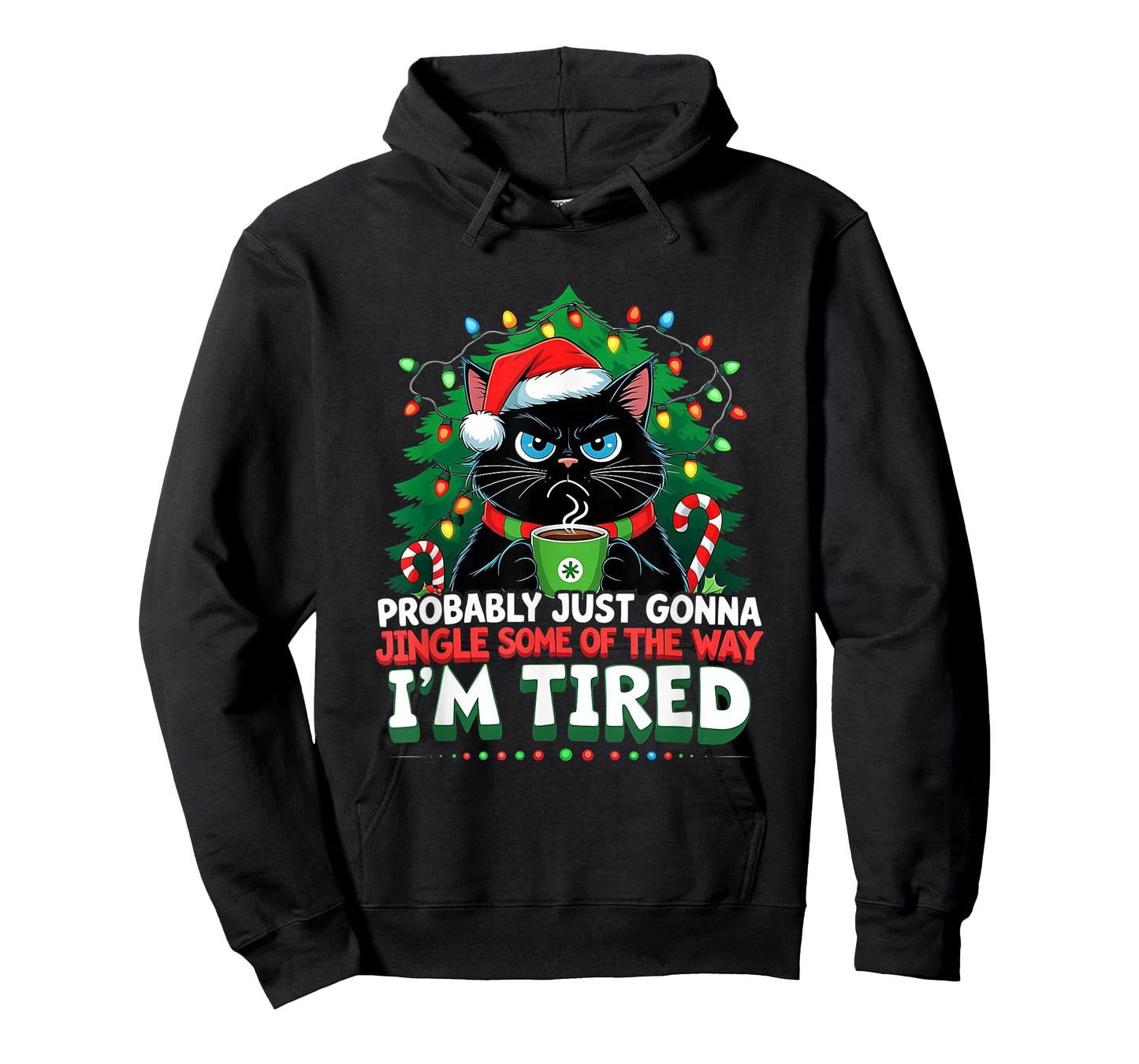 Black Cat Trending Probably Just Gonna Jingle Some Way Tired T-Shirt