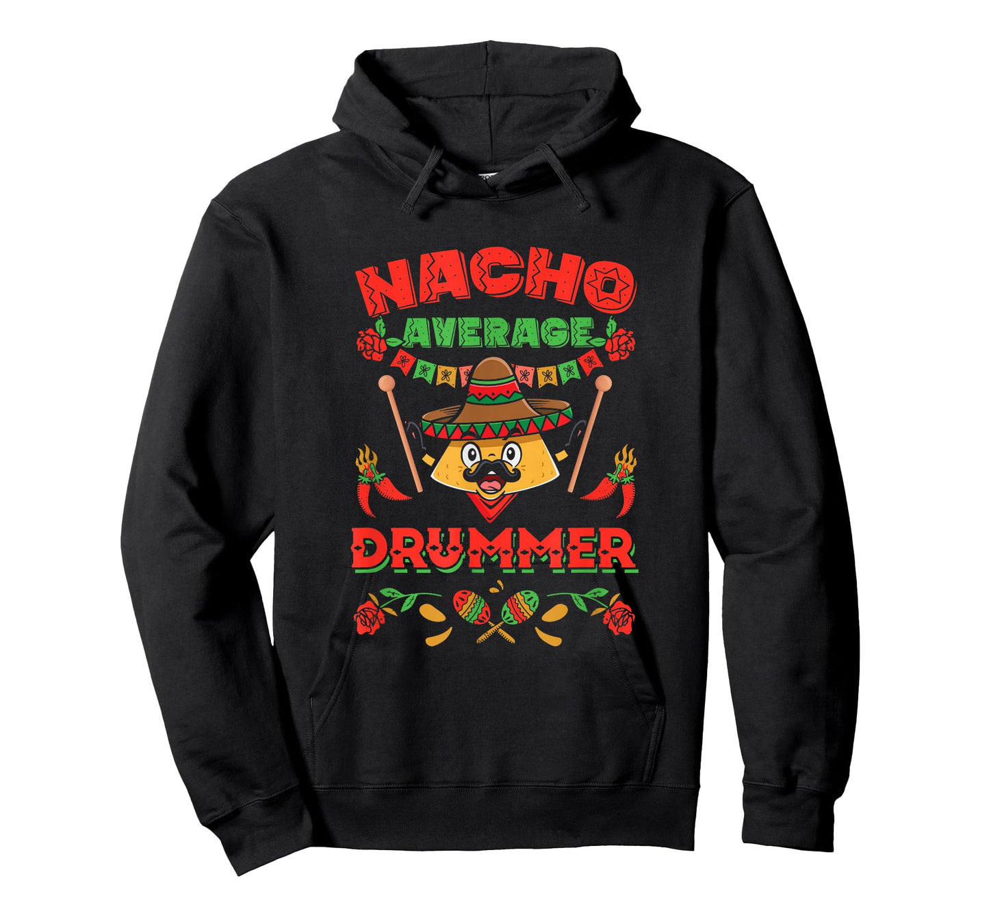 Music Instrument Drum Musician Nacho Average Drummer T-Shirt