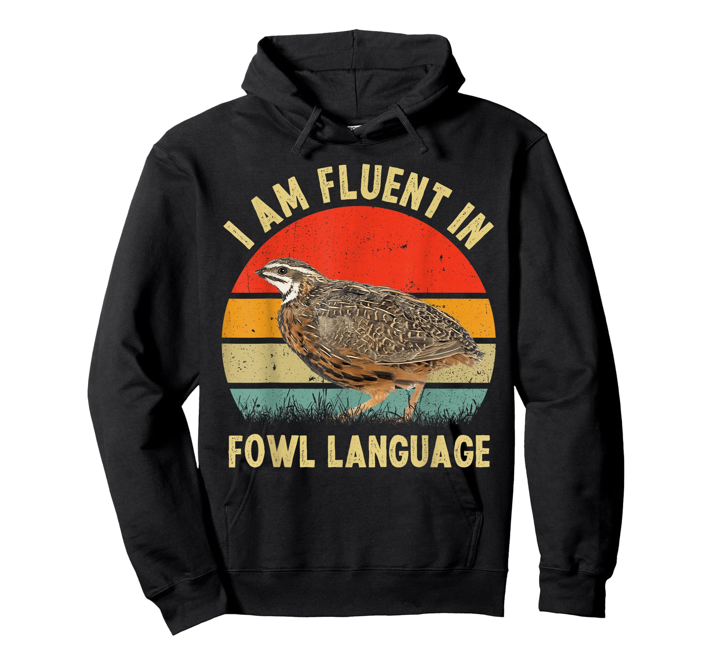 Coturnix Quail Vintage I'm Fluent In Fowl Language Funny T-Shirt