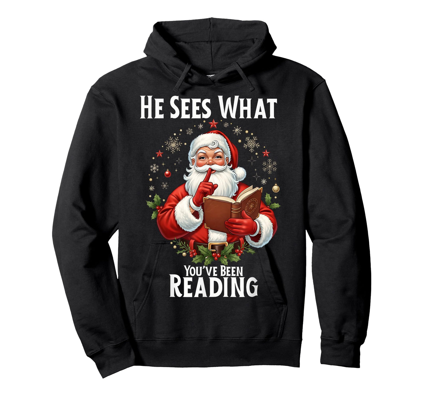 He Sees What You've Been Reading Santa Book Lover for Women T-Shirt