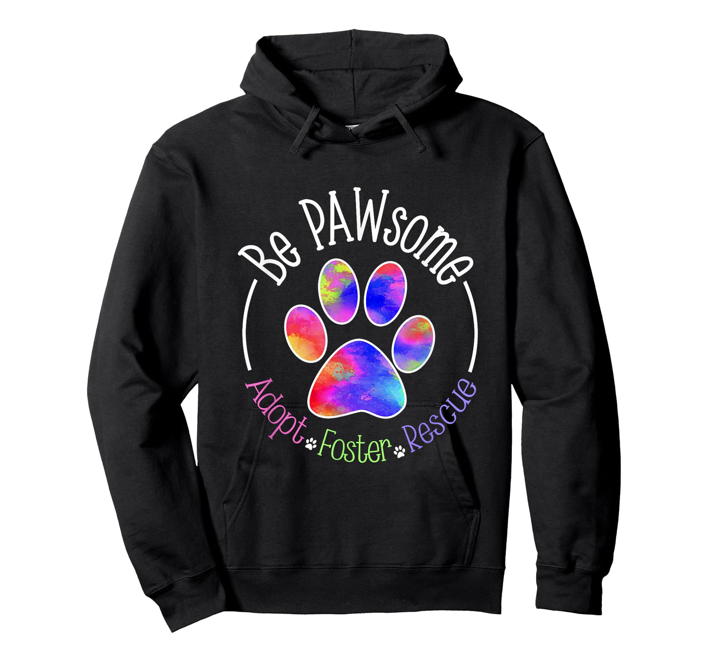 Be PAWsome Adopt Foster Rescue Tee T-Shirt