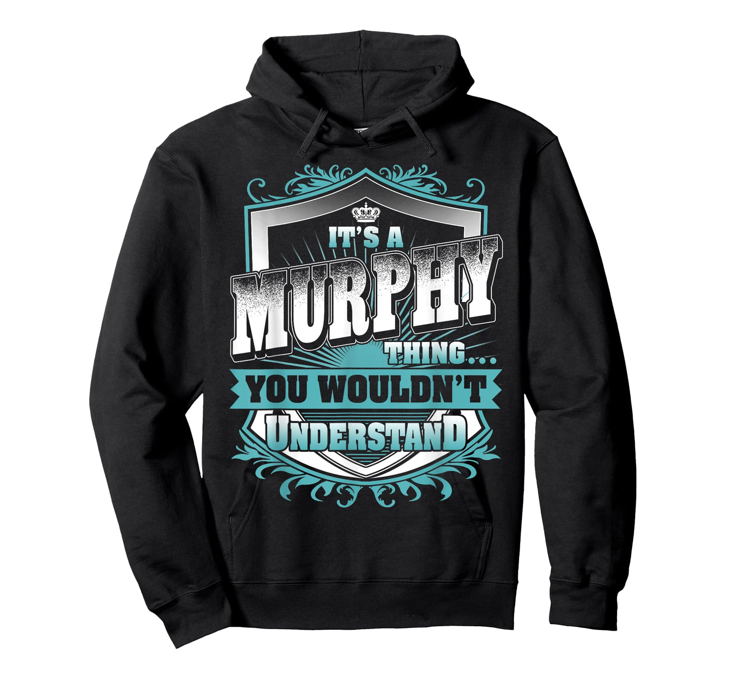 It's A MURPHY Thing You Wouldn't Understand Name Vintage T-Shirt