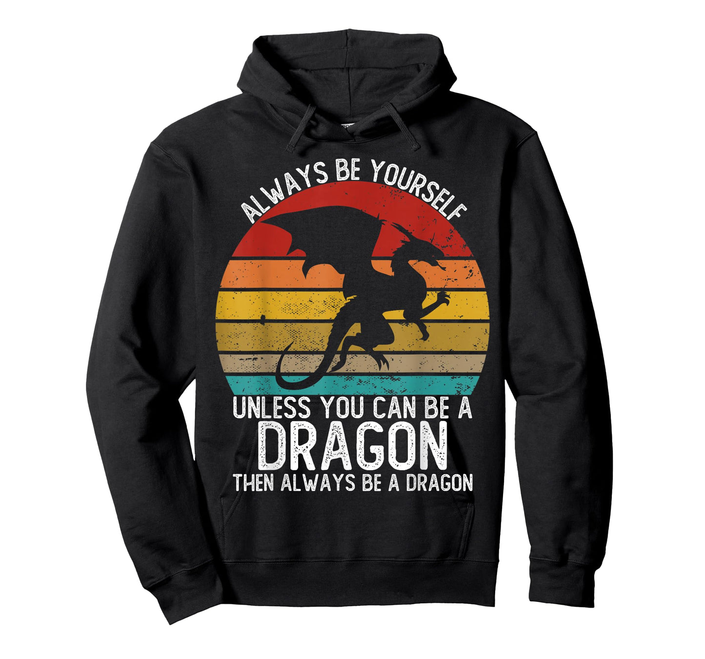 Always Be Yourself Unless You Can Be A Dragon Shirts Vintage T-Shirt