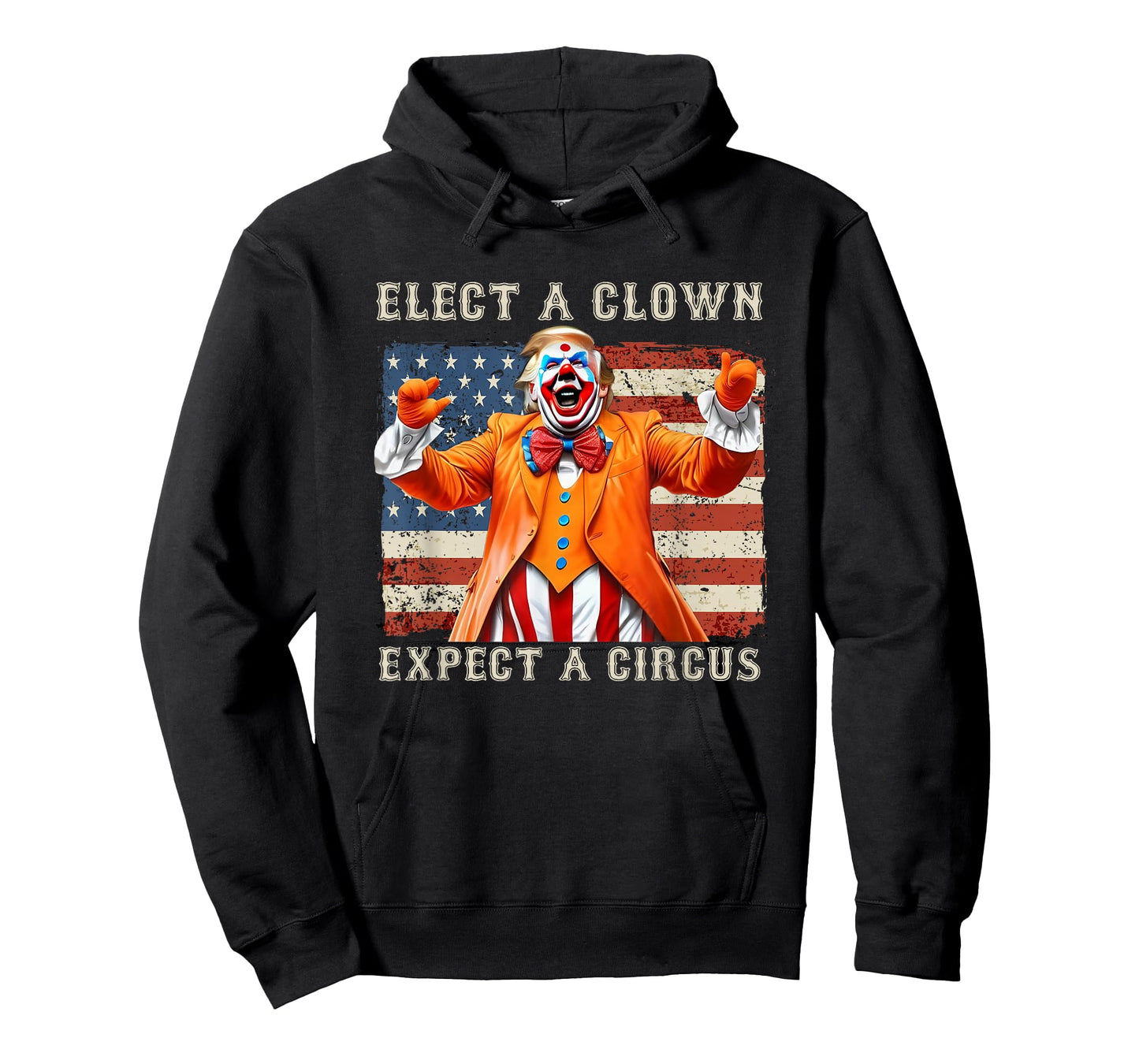Elect A Clown Expect A Circus USA Flag Anti-Trump T-Shirt