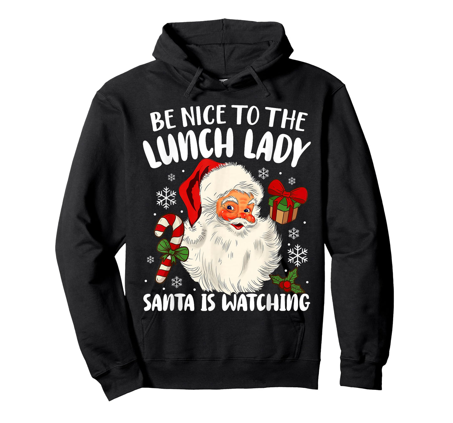 Christmas Be Nice to The Lunch Lady Santa is Watching Womens T-Shirt
