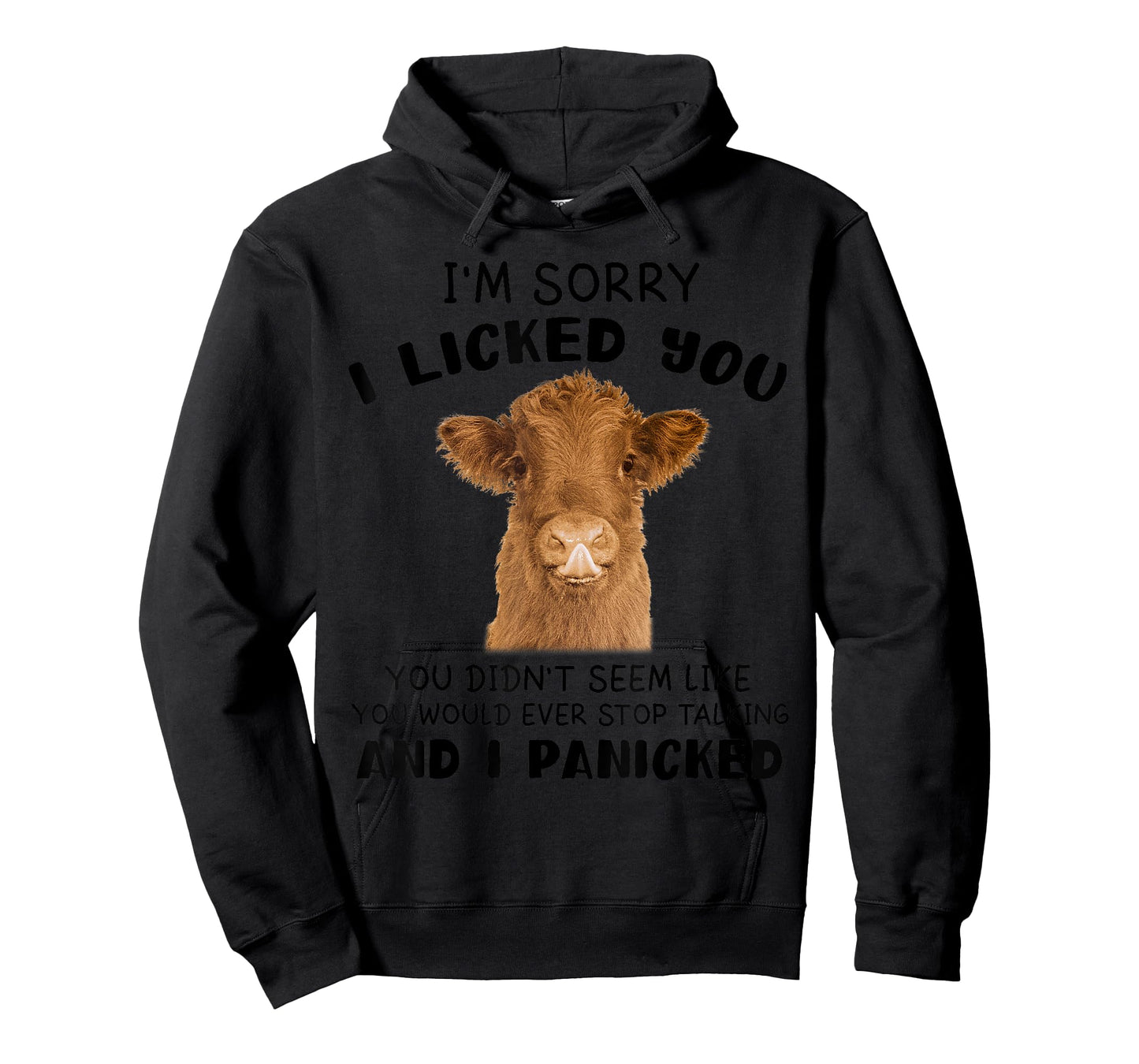 Cow Cute I'm Sorry I Licked You And I Panicked Funny Farmer T-Shirt