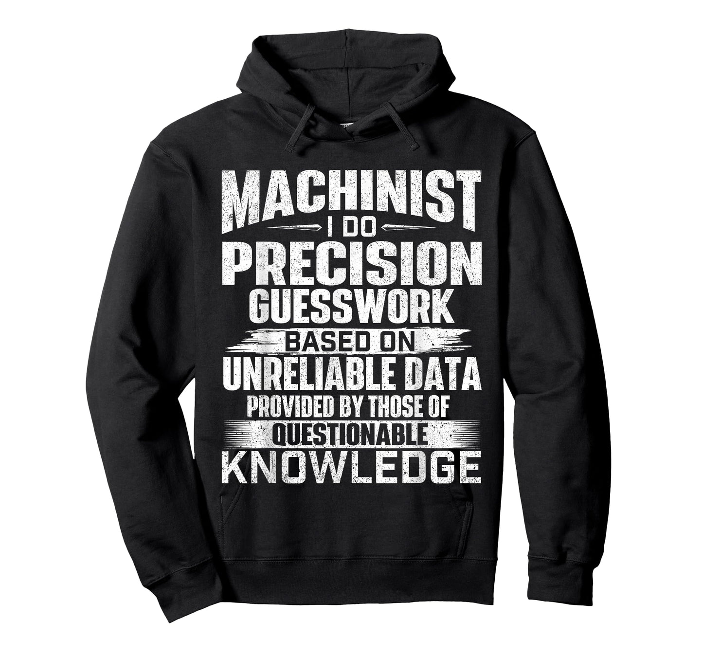 Machinist I Do Precision Guesswork - CNC Machine Operator T-Shirt