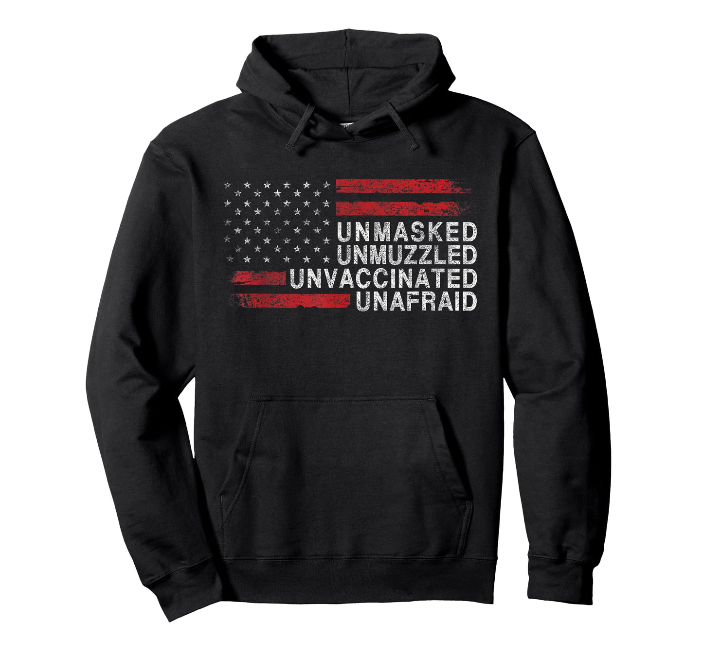 US Flag Unmasked Unmuzzled Unvaccinated Unafraid T-Shirt