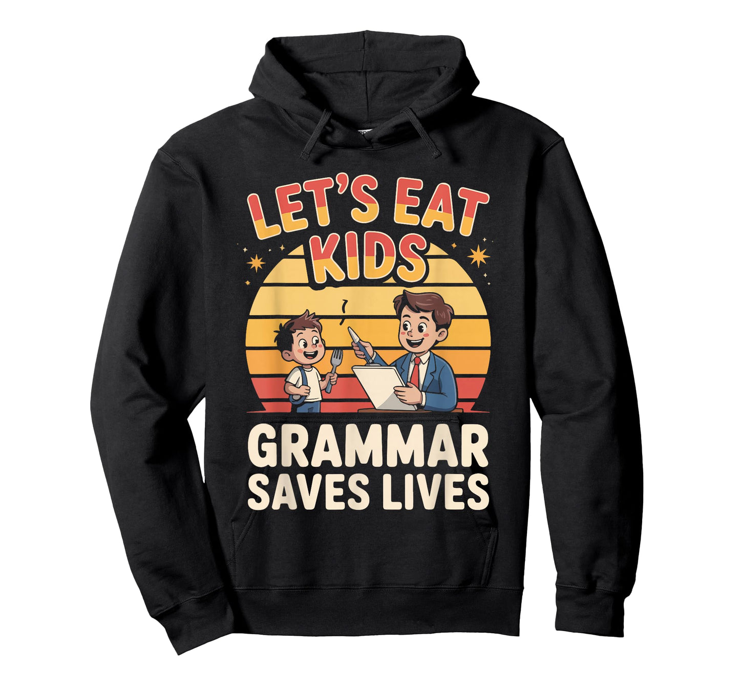 Let's Eat Kids Grammar Saves Lives Quote T-Shirt