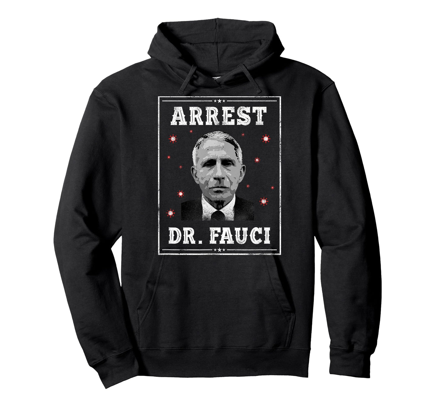 Arrest Dr. Fauci T-Shirt