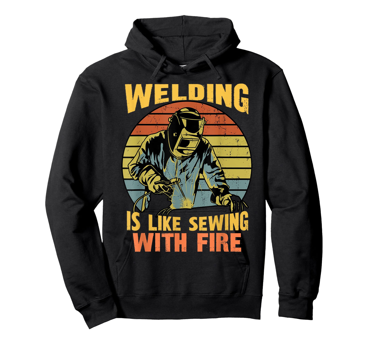 Retro Welder Humor Funny Welding Is Like Sewing With Fire T-Shirt