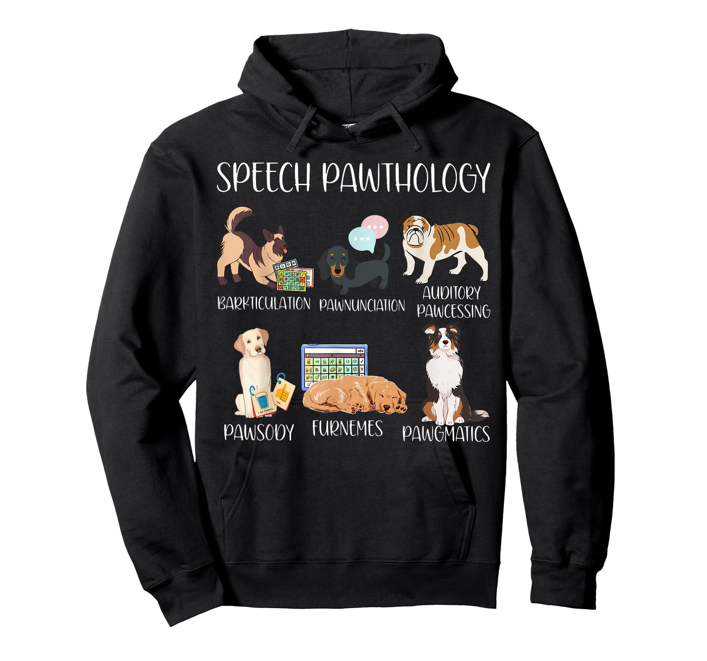 Speech Pathology Funny Dogs Puns Speech Pawthology SLP SLPA T-Shirt