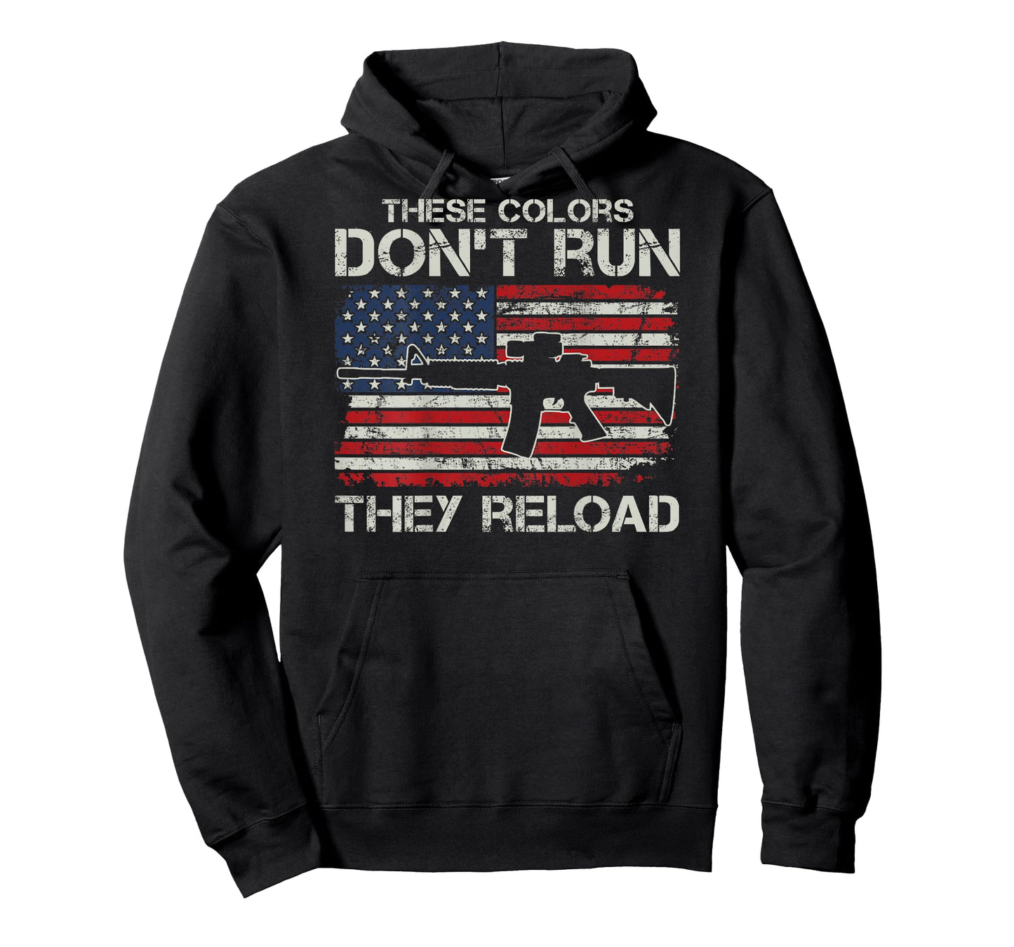 USA Flag Colors Don't Run They Reload - Soldier (ON BACK) T-Shirt
