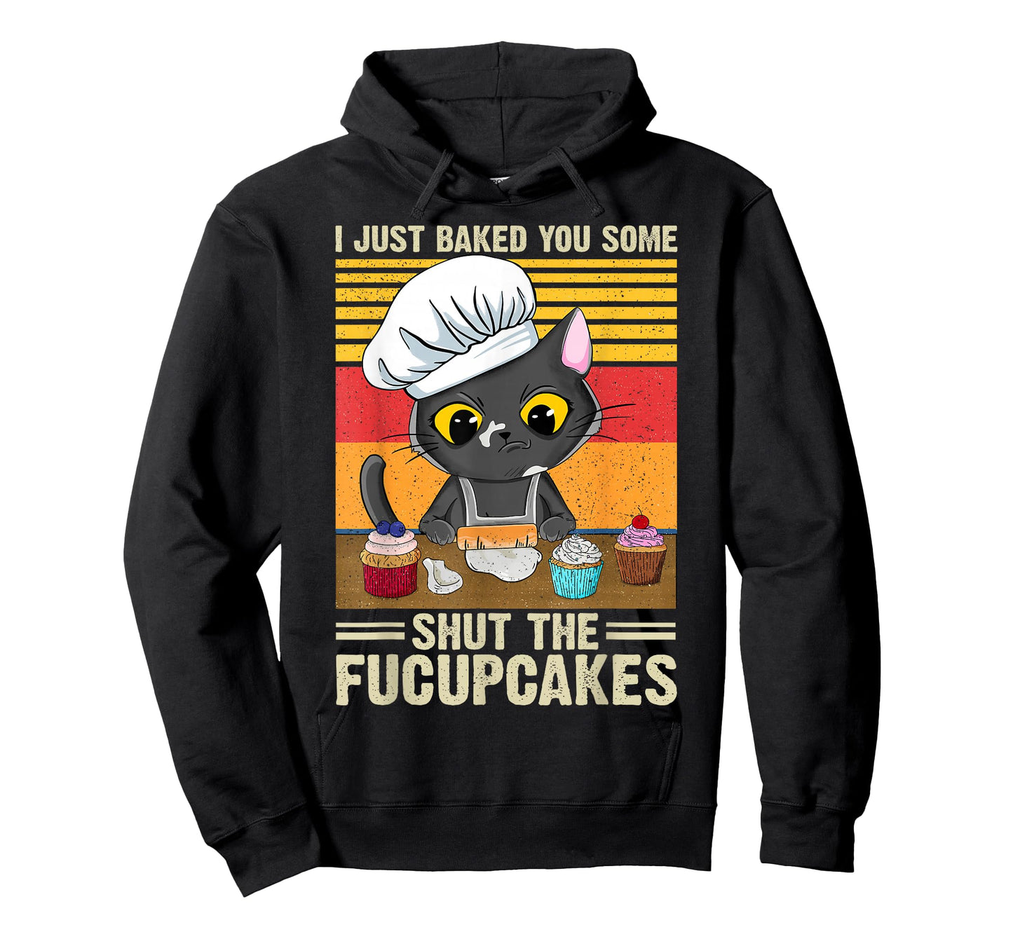 Funny Vintage I Just Baked You Some Shut The Fucupcakes Cat T-Shirt