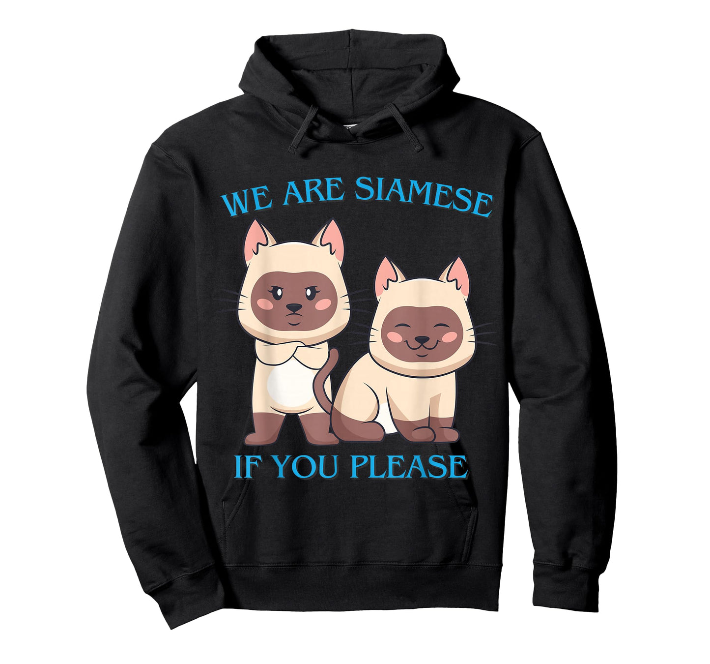 We Are Siamese if You Please Cat Cool Pet Quotes Men Women Girls Kids T-Shirt