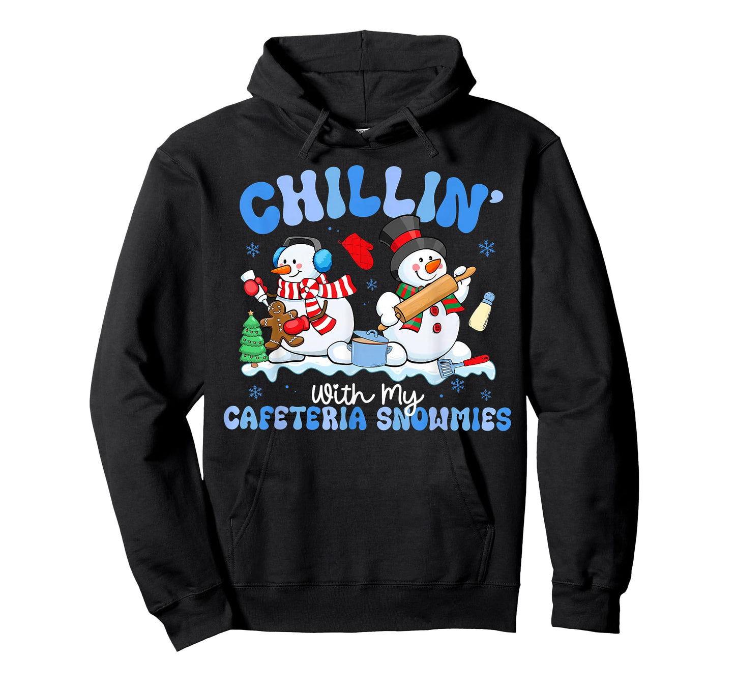 Chillin with My Cafeteria Snowmies Lunch Lady Christmas T-Shirt