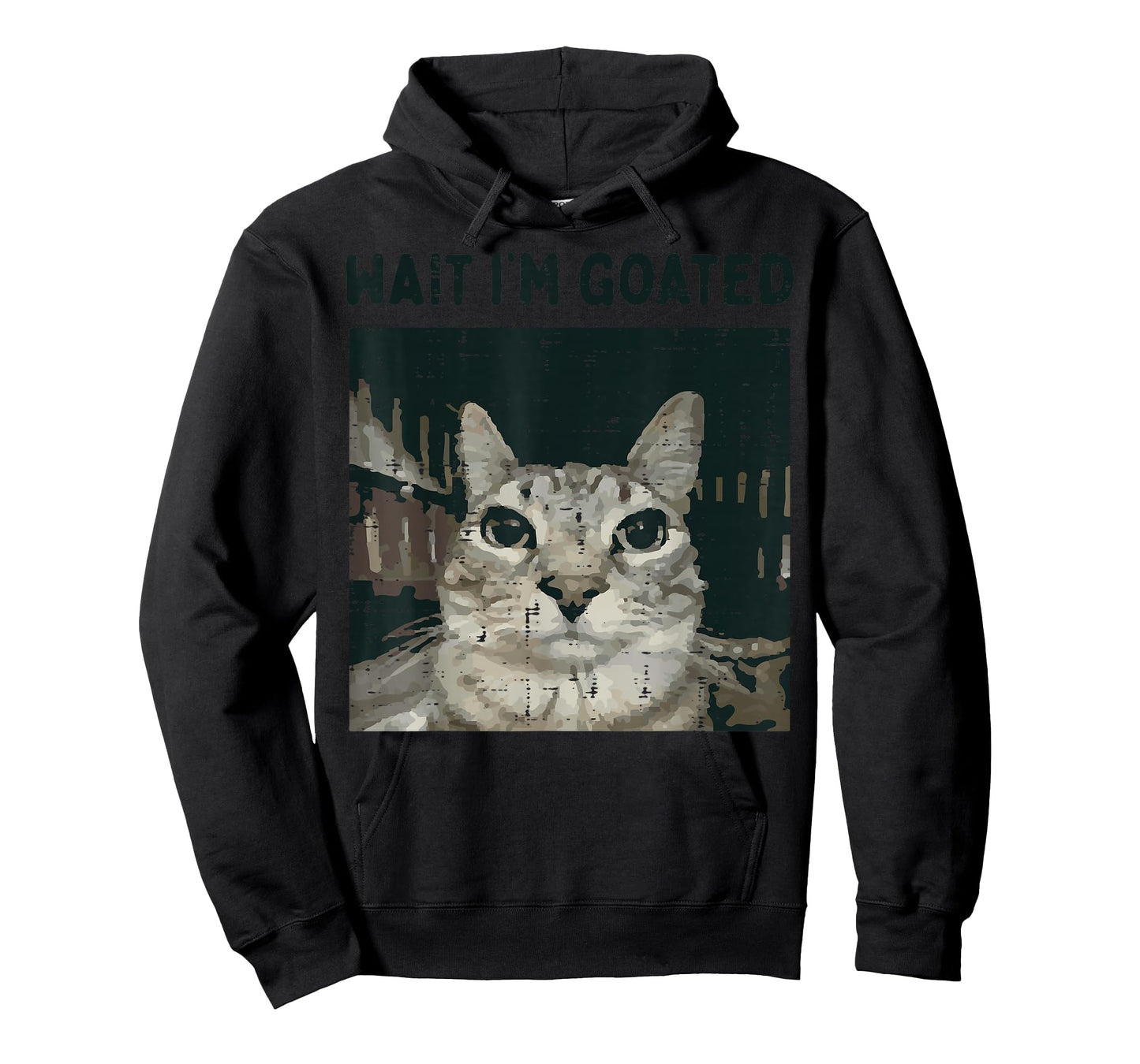Cat Wait Im Goated Funny Saying Kitten Meme Men Women Kids T-Shirt