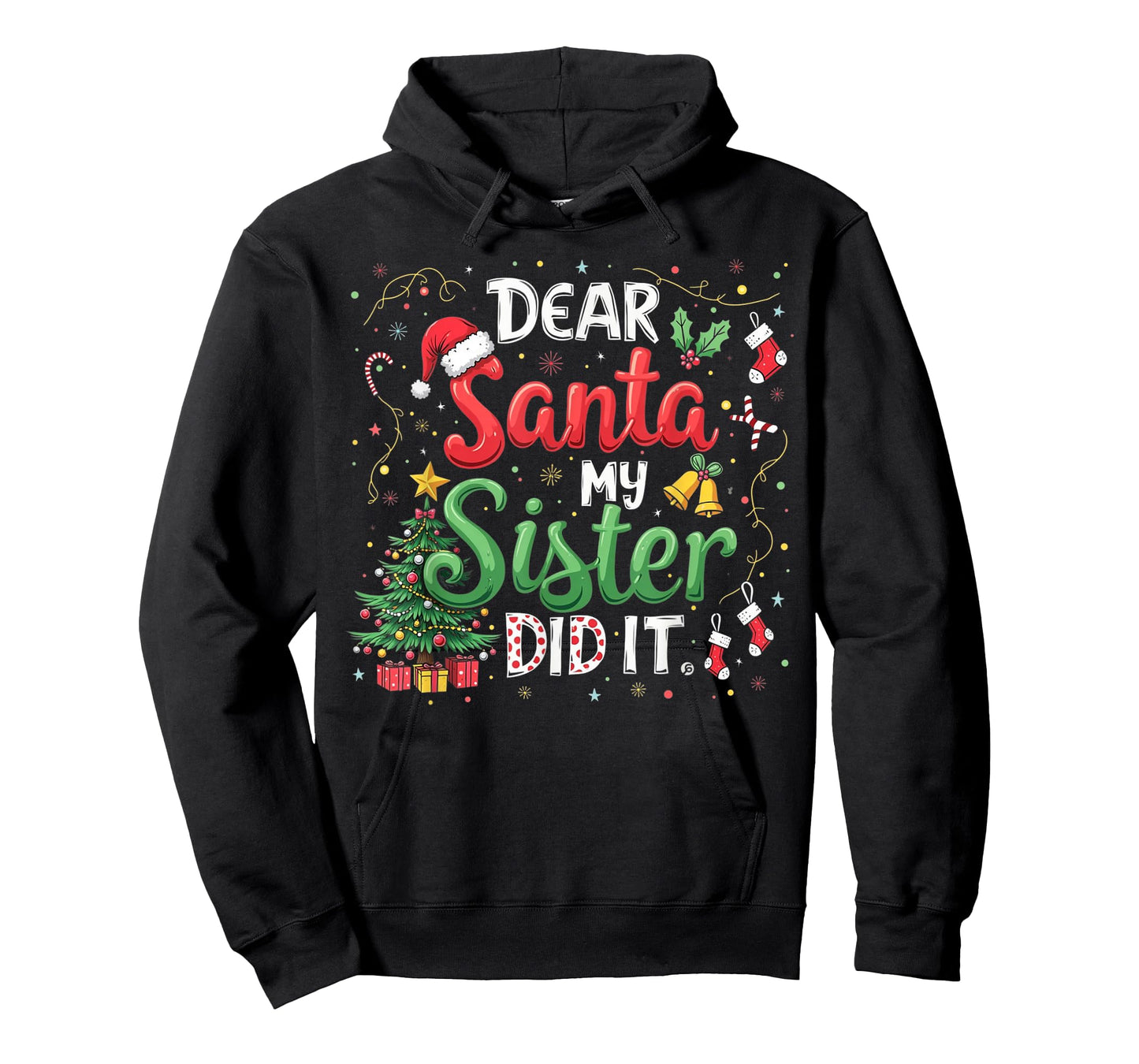 Dear Santa My Sister Did It Funny Christmas Xmas Pajamas T-Shirt