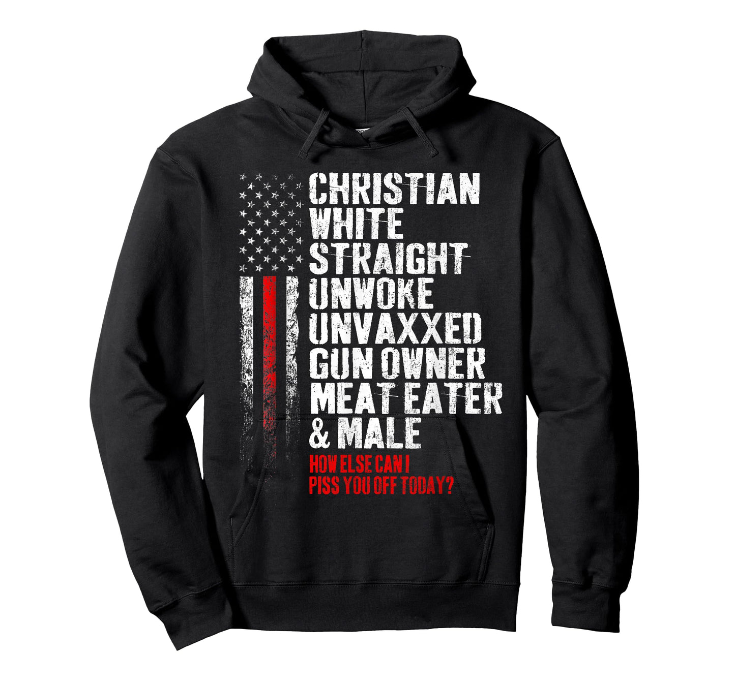 Christian White Straight Unwoke Unvaxxed Gun Owner T-Shirt