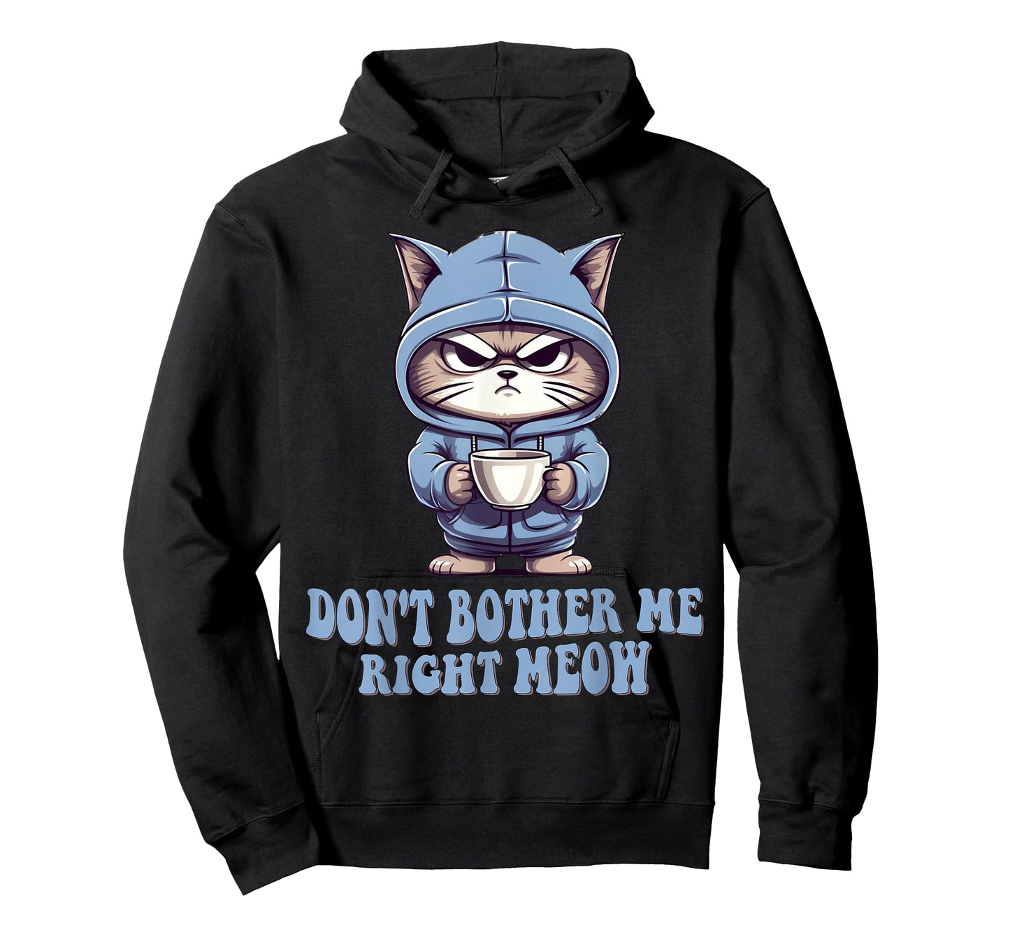 Don't Bother Me Right Meow Funny Cat and Coffee Lovers Gift T-Shirt for Men Women Kids