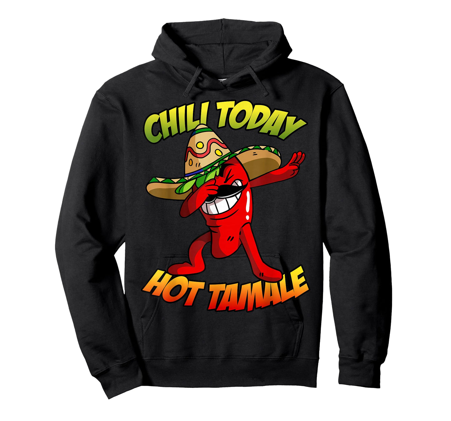 Dabbing Chili Pepper Shirt, Chili Today Hot Tamale T-shirt T-Shirt