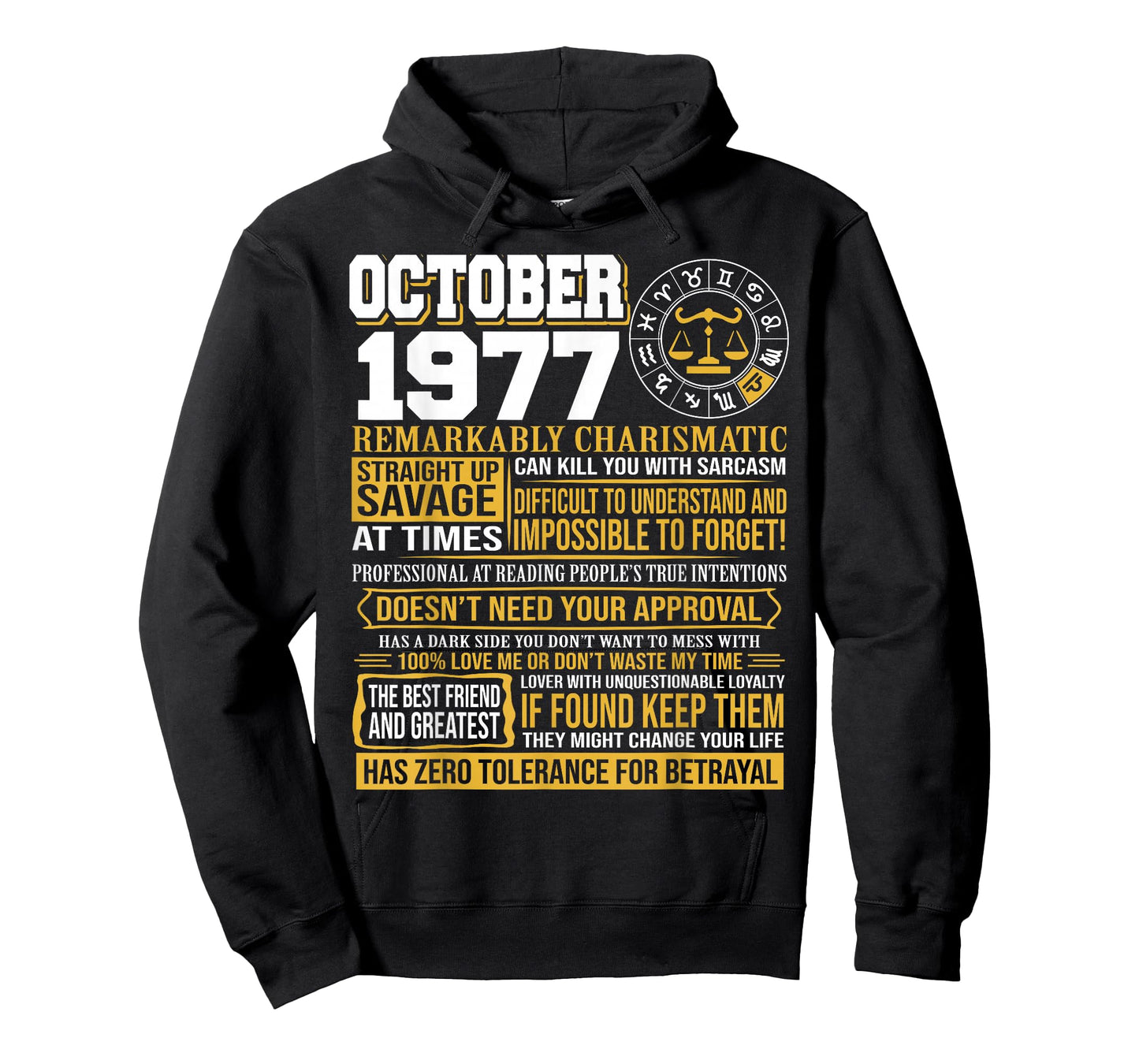 October Birthday Gifts - Born October Libra 1977 Funny T-Shirt