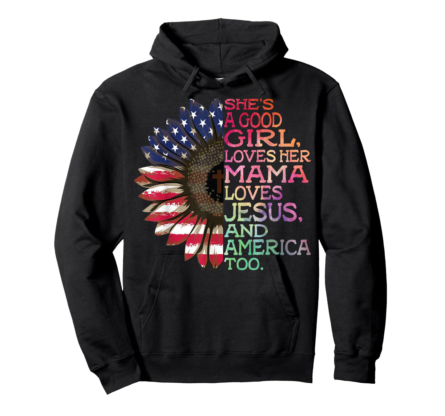She's A Good Girl Loves Her Mama Jesus & America Too Hippie T-Shirt