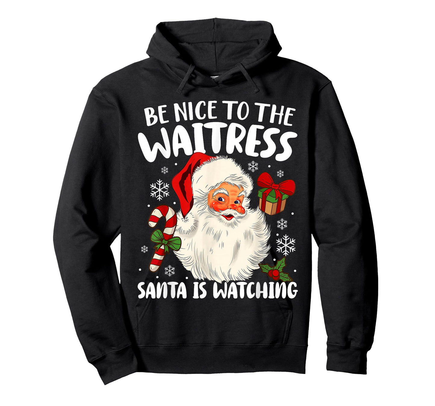 Be Nice To The Waitress Santa Is Watching Christmas Xmas T-Shirt