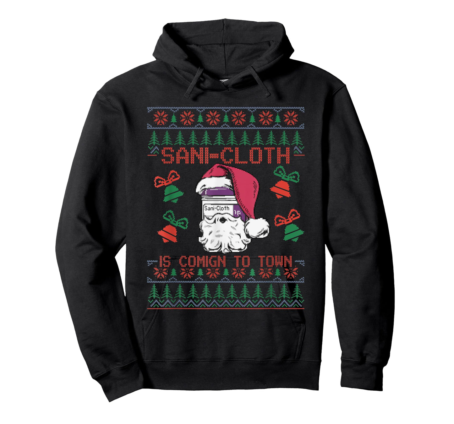 Santa Sani Cloth Is Coming To Town ER Nures Ugly Christmas T-Shirt