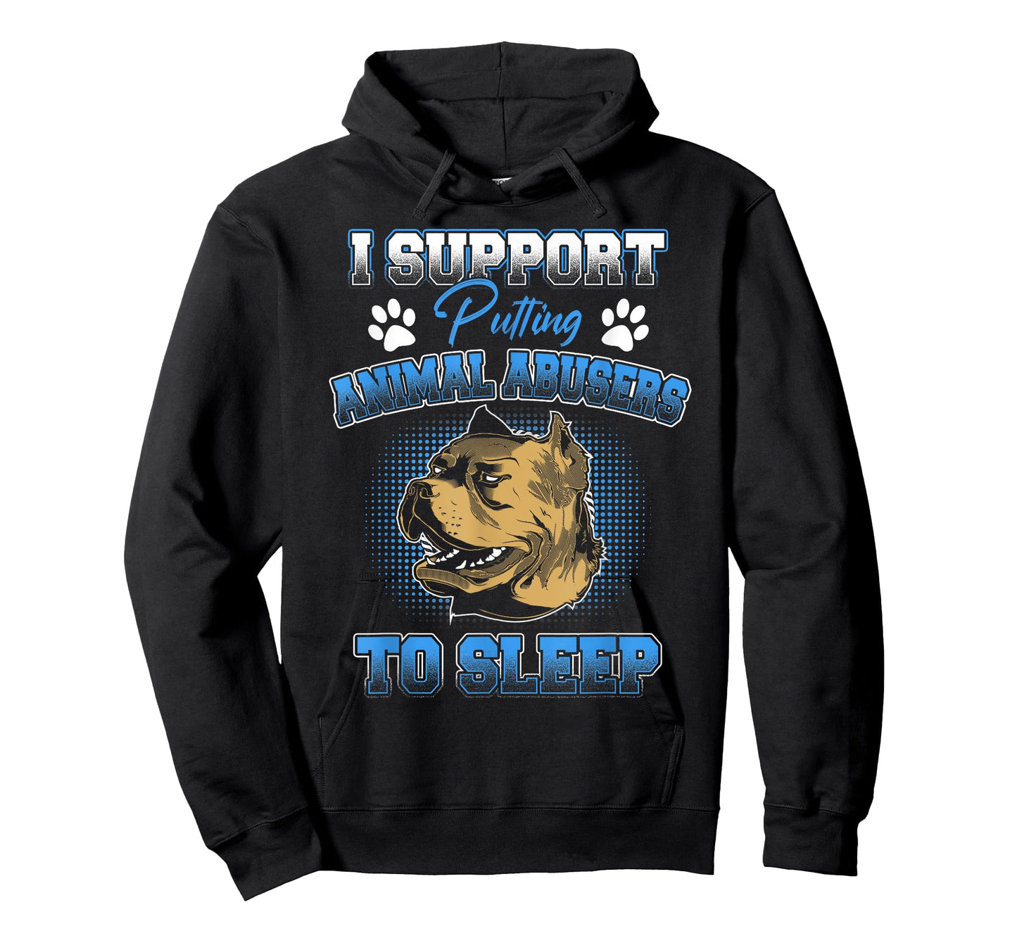 I Support Putting Animal Abusers To Sleep Funny Animal Lover T-Shirt