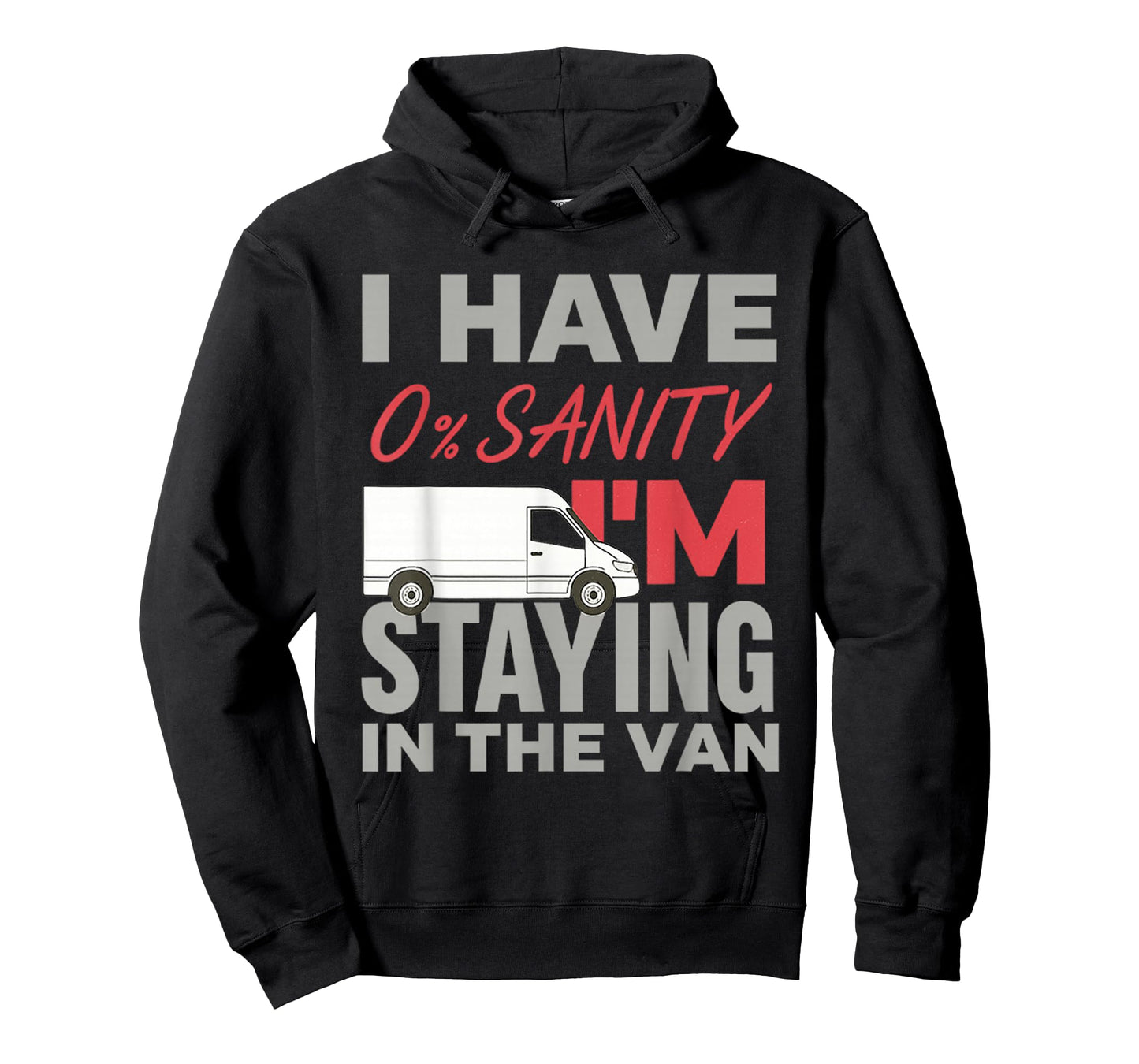 I'm Staying in Tha Van Funny Phasmophobia Man's Women's T-Shirt