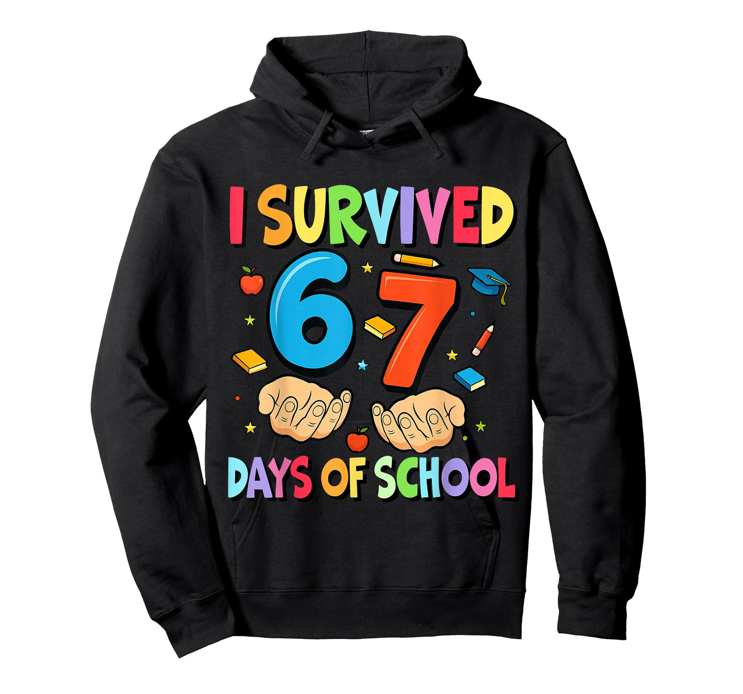 I Survived 67 Days of School Teachers Students Six Seven T-Shirt