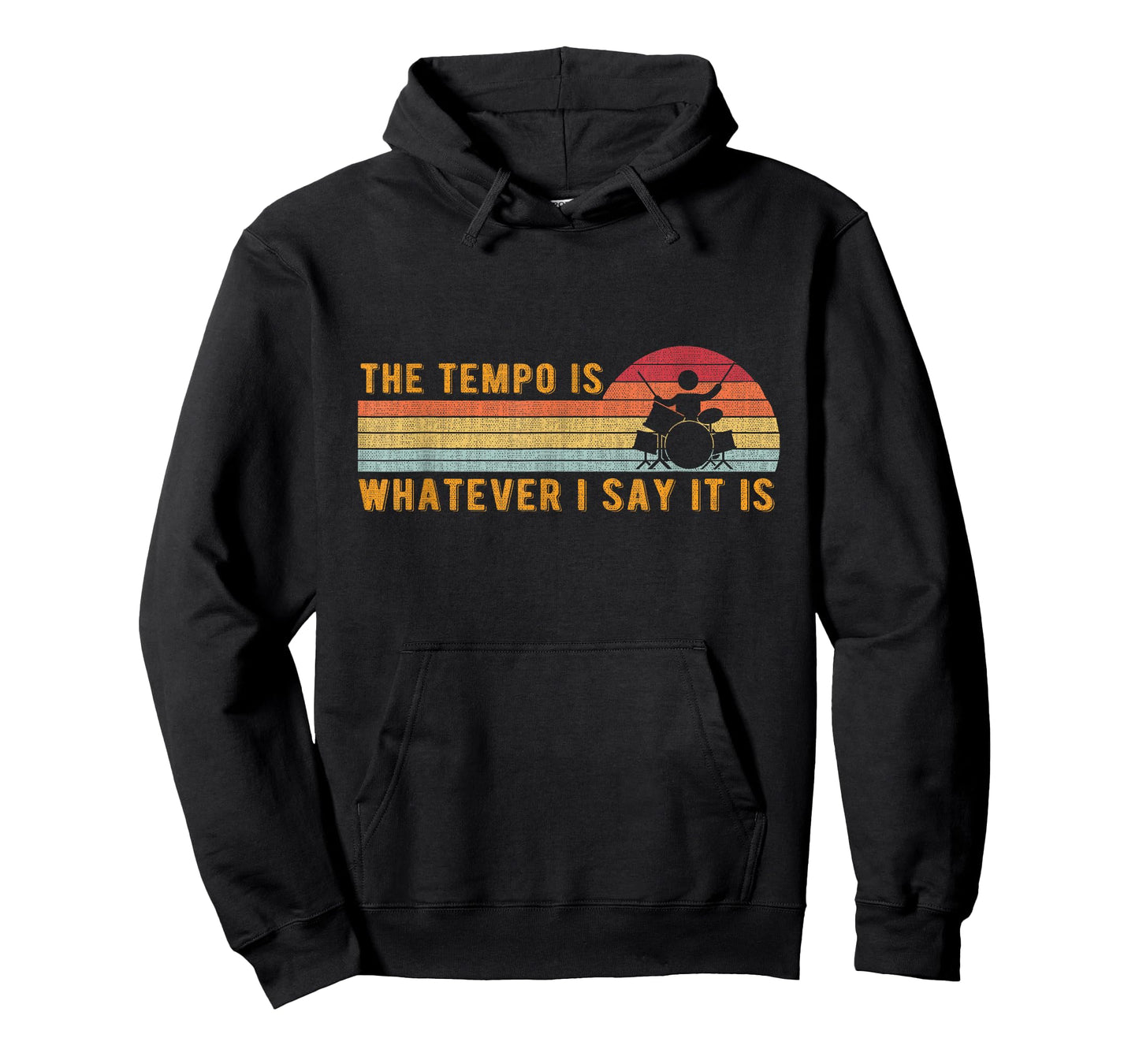 The tempo is what I say T-Shirt