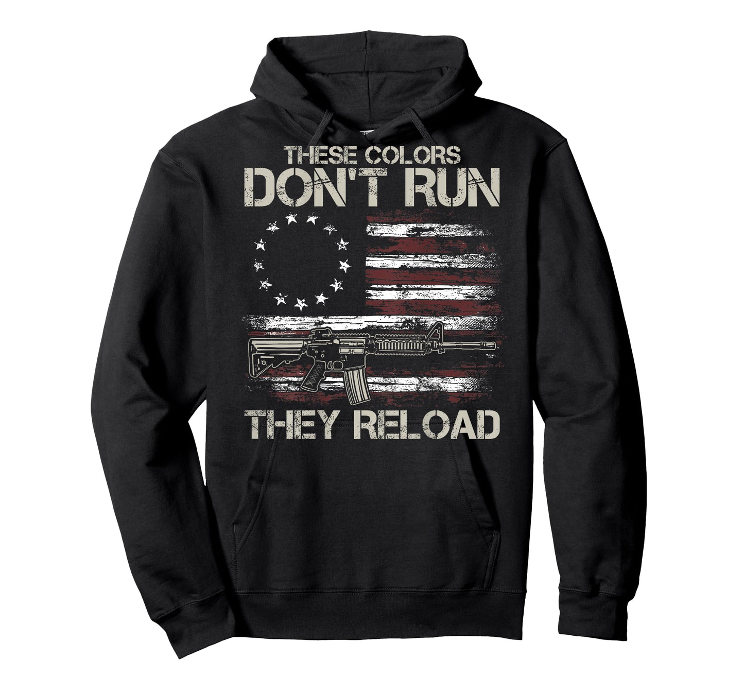 Gun American Flag Colors Don't Run They Reload (on back) T-Shirt