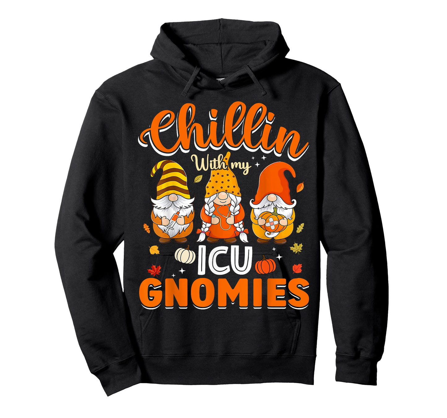 Chillin With My ICU Gnomies Nurse Gnome Thanksgiving Fall T-Shirt