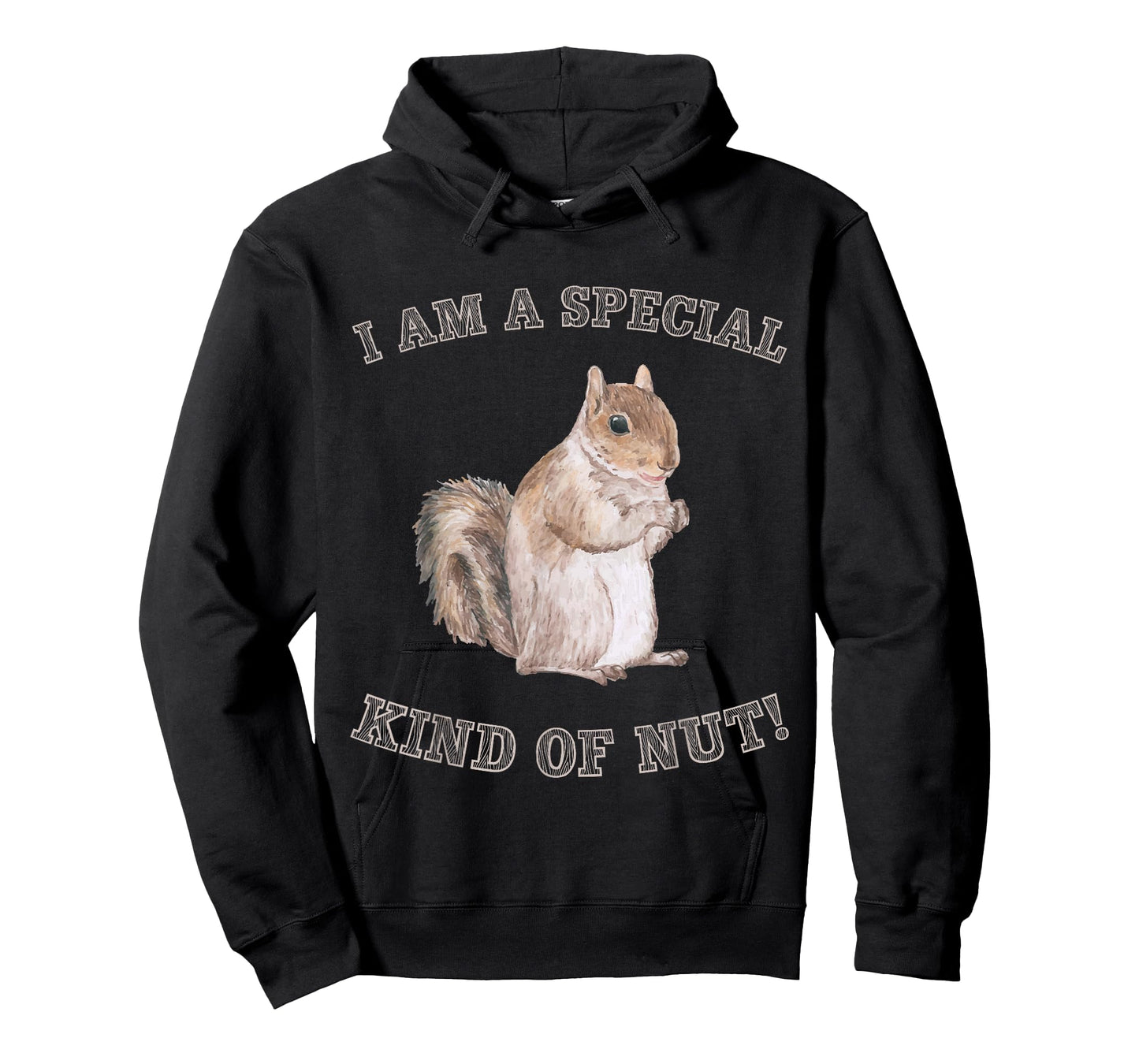 I'm a Special Kind of Nut Forest Animal Funny Squirrel T-Shirt