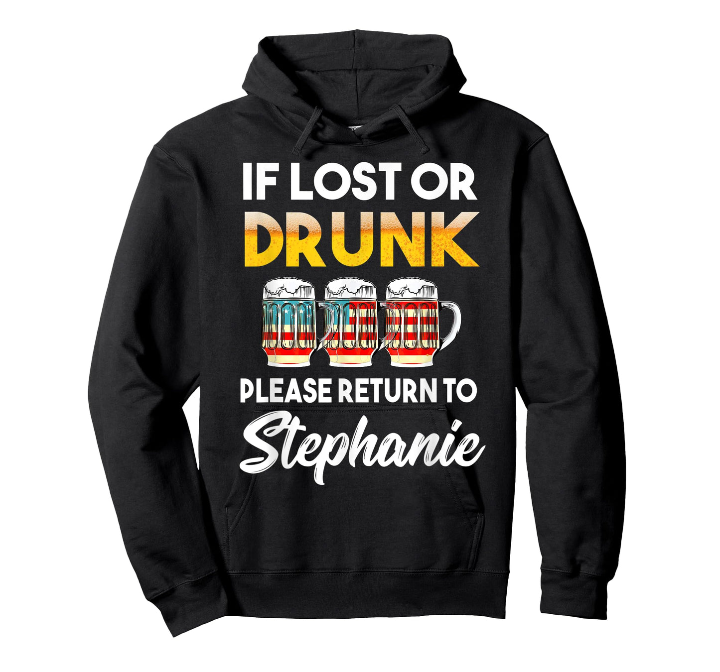 If Lost Or Drunk Please Return To Stephanie Shirt