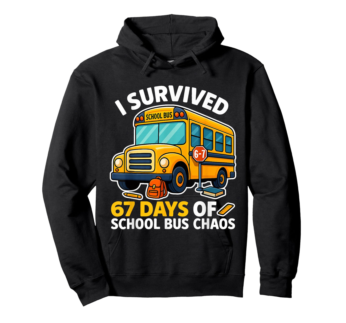 Funny 67 Days School Bus Driver Six Seven Meme for Men Women T-Shirt