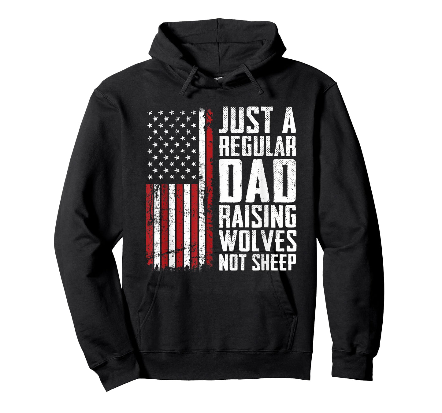 Just A Regular Dad Raising Wolves Not Sheep - Fathers Day T-Shirt