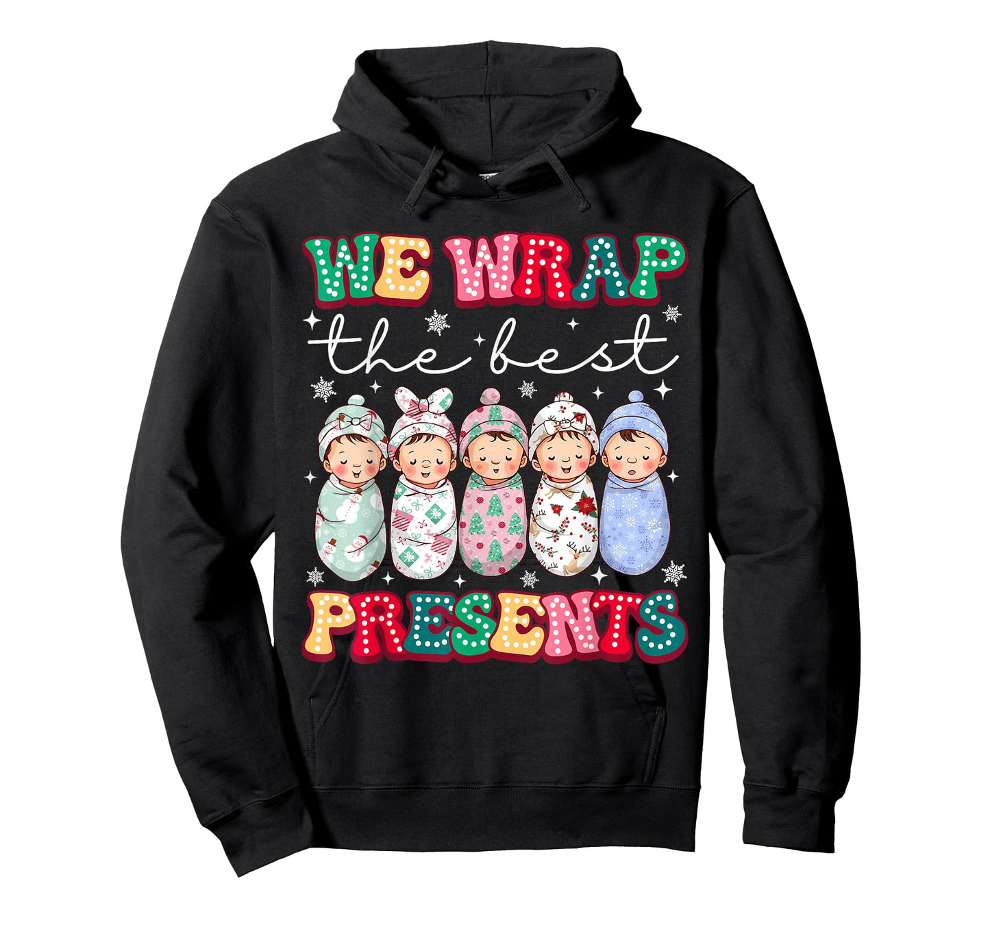 Christmas Labor & Delivery Nurse We Wrap The Best Presents T-Shirt