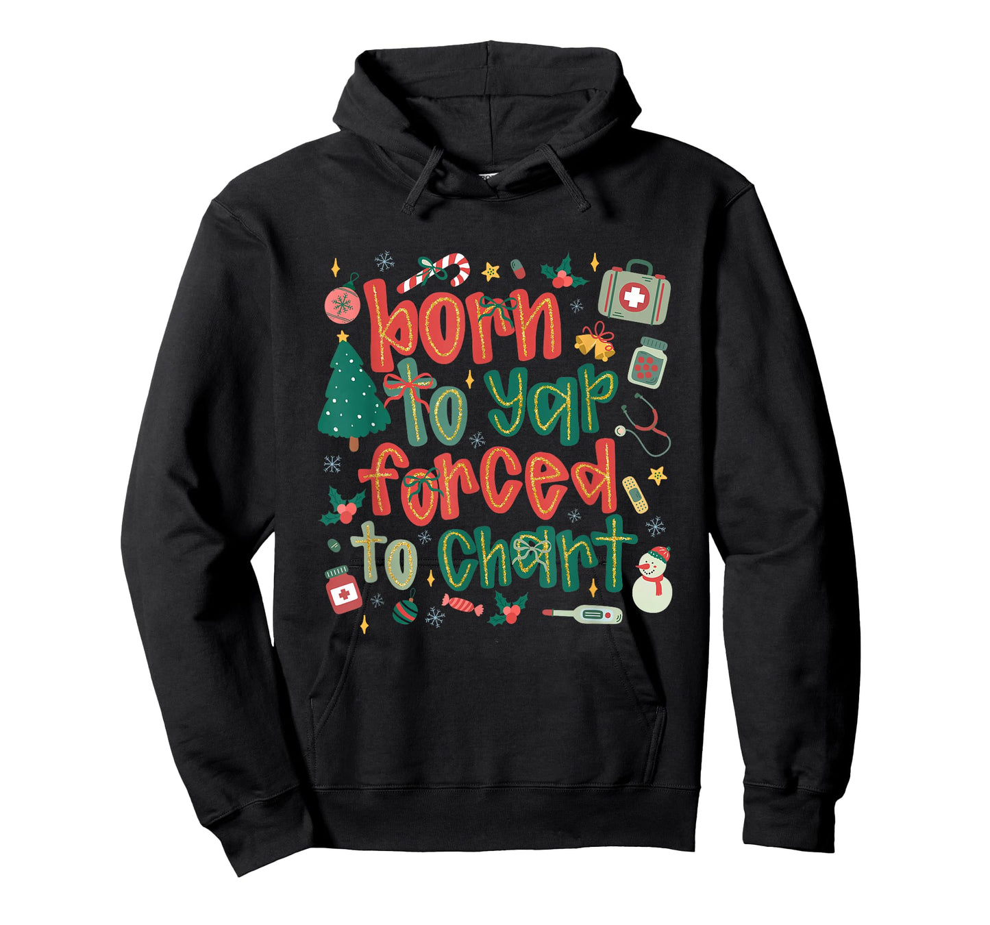 Coquette Nurse Christmas Born to Yap Forced to Chart Xmas T-Shirt
